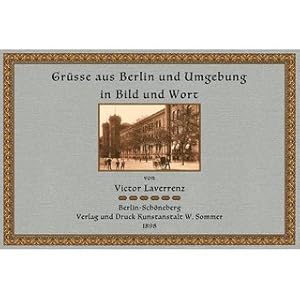 Grüsse aus Berlin und Umgebung in Bild und Wort