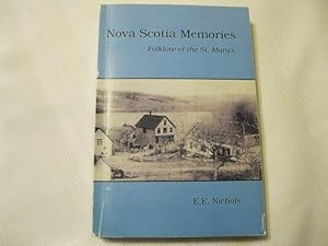 Immagine del venditore per Nova Scotia Memories: Folklore of the St. Mary's venduto da ABC:  Antiques, Books & Collectibles
