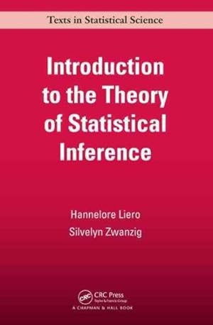 Image du vendeur pour Introduction to the Theory of Statistical Inference mis en vente par GreatBookPrices