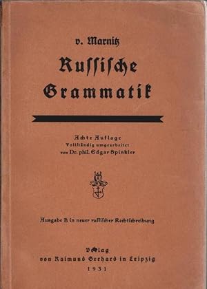 Image du vendeur pour Russische Grammatik auf wissenschaftlicher Grundlage f. prakt. Zwecke. L. von Marnitz mis en vente par Schrmann und Kiewning GbR