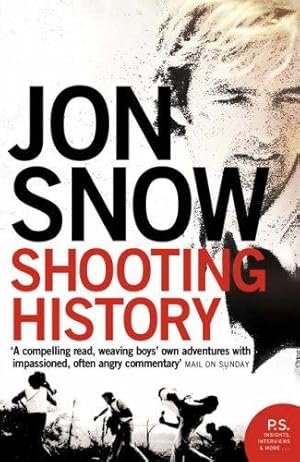 Seller image for Shooting History: A Personal Journey for sale by WeBuyBooks