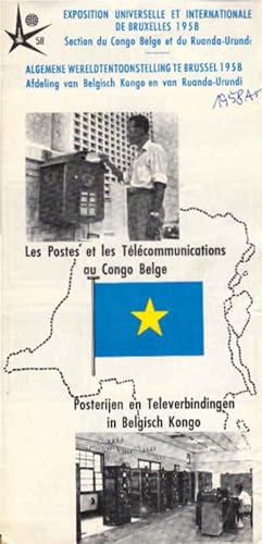 Les Postes et les Telecommunications au Congo Belge / posterijen en Televerbindingen in Belgisch ...