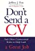 Seller image for Don't Send a CV: And Other Controversial Rules to Help Land a Great Job [Soft Cover ] for sale by booksXpress
