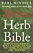 Seller image for Earl Mindell's New Herb Bible: How to Use Herbs to Revolutionize the Way You Work, Play, Sleep, Feel and [Soft Cover ] for sale by booksXpress