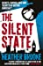 Seller image for The Silent State: Secrets, Surveillance and the Myth of British Democracy [Soft Cover ] for sale by booksXpress