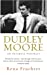 Immagine del venditore per Dudley Moore: An Intimate Portrait [Soft Cover ] venduto da booksXpress