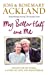 Seller image for My Better Half and Me: For Better or Worse, a Story of Love and Heartbreak [Soft Cover ] for sale by booksXpress