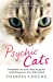 Seller image for Psychic Cats: Remarkable True Stories About The Psychic And Healing Power Of [Soft Cover ] for sale by booksXpress
