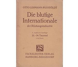 Büchersammlung "Rüstungsindustrie". 2 Titel. 1.) Die blutige Internationale der Rüstungsindustrie...