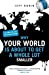 Imagen del vendedor de Why Your World is About to Get a Whole Lot Smaller: Oil and the End of Globalisation [Soft Cover ] a la venta por booksXpress