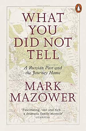 Seller image for What You Did Not Tell: A Russian Past and the Journey Home [Soft Cover ] for sale by booksXpress