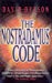 Seller image for The Nostradamus Code: For The First Time The Secrets Of Nostradamus Revealed In The Age Of Computer Science [Soft Cover ] for sale by booksXpress