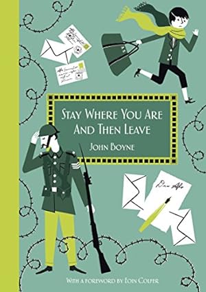 Seller image for Stay Where You Are And Then Leave: Imperial War Museum Anniversary Edition [Hardcover ] for sale by booksXpress