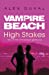 Bild des Verkufers fr Vampire Beach: High Stakes [Soft Cover ] zum Verkauf von booksXpress