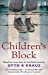 Seller image for The Children's Block: Based on a true story by an Auschwitz survivor [Soft Cover ] for sale by booksXpress
