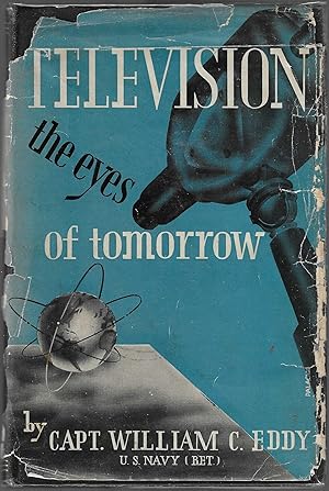 TELEVISION, THE EYES OF TOMORROW [INSCRIBED]