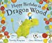 Imagen del vendedor de Happy Birthday in Dragonwood [Soft Cover ] a la venta por booksXpress
