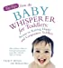 Imagen del vendedor de Top Tips from the Baby Whisperer for Toddlers: Secrets to Raising Happy and Cooperative Toddlers [Soft Cover ] a la venta por booksXpress