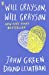 Imagen del vendedor de Will Grayson, Will Grayson [Soft Cover ] a la venta por booksXpress