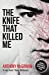 Imagen del vendedor de The Knife That Killed Me [Soft Cover ] a la venta por booksXpress