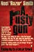 Seller image for A Rusty Gun [Soft Cover ] for sale by booksXpress