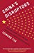 Image du vendeur pour China's Disruptors: How Alibaba, Xiaomi, Tencent, and Other Companies are Changing the Rules of Business [Soft Cover ] mis en vente par booksXpress