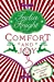 Seller image for Comfort and Joy [Soft Cover ] for sale by booksXpress