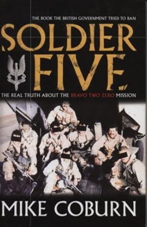 Seller image for Soldier Five: The Real Truth about the Bravo Two Zero Mission [Soft Cover ] for sale by booksXpress