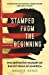 Imagen del vendedor de Stamped from the Beginning: The Definitive History of Racist Ideas in America [Soft Cover ] a la venta por booksXpress