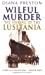 Imagen del vendedor de Wilful Murder: The Sinking Of The Lusitania [Soft Cover ] a la venta por booksXpress