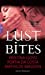 Seller image for Lust Bites (Black Lace) [Soft Cover ] for sale by booksXpress