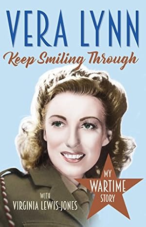 Seller image for Keep Smiling Through: My Wartime Story [Soft Cover ] for sale by booksXpress
