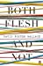 Seller image for Both Flesh And Not [Soft Cover ] for sale by booksXpress