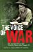 Seller image for Voice of War: The Second World War Told By Those Who Fought [Soft Cover ] for sale by booksXpress