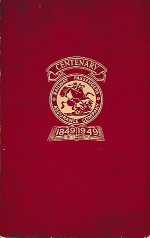 Imagen del vendedor de The Oldest Accident Office in the World. The Railway Passenger Assurance Company. 1849-1949 a la venta por Barter Books Ltd