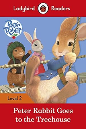 Bild des Verkufers fr Peter Rabbit Goes to the Treehouse: Level 2 (Ladybird Readers) [Soft Cover ] zum Verkauf von booksXpress