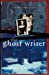 Seller image for Ghost Writer [Soft Cover ] for sale by booksXpress