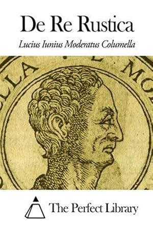 Bild des Verkufers fr De Re Rustica -Language: latin zum Verkauf von GreatBookPrices