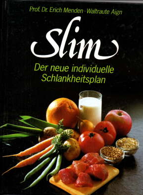 Seller image for SLIM. Der neue individuelle Schlankheitsplan. for sale by Leonardu