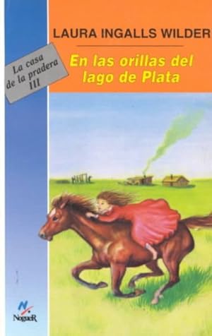 Seller image for En Las Orillas Del Lago De Plata/By the Shores of Silver Lake -Language: spanish for sale by GreatBookPrices