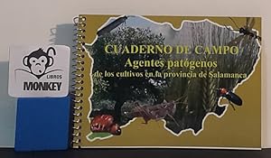Bild des Verkufers fr Cuaderno de campo. Agentes patgenos de los cultivos en la provincia de Salamanca zum Verkauf von MONKEY LIBROS
