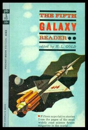 Bild des Verkufers fr THE FIFTH GALAXY READER zum Verkauf von W. Fraser Sandercombe