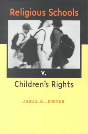 Seller image for Religious Schools V. Children's Rights for sale by GreatBookPricesUK