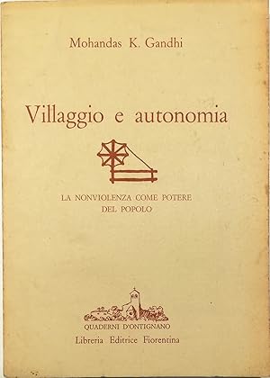 Immagine del venditore per Villaggio e autonomia La nonviolenza come potere del popolo venduto da Libreria Tara