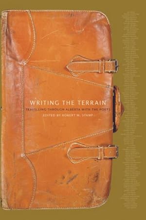 Seller image for Writing the Terrain : Travelling Through Alberta With the Poets for sale by GreatBookPricesUK