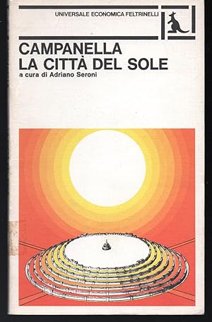 Immagine del venditore per La Citt del Sole A cura di Adriano Seroni venduto da Libreria Tara