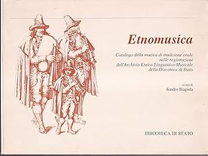 Etnomusica Catalogo della musica di tradizione orale nelle registrazioni dell'Archivio Etnico Lin...