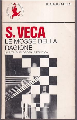 Seller image for Le mosse della razione Scritti di filosofia e politica for sale by Libreria Tara