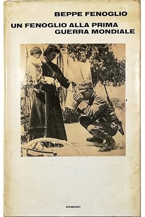 Seller image for Un Fenoglio alla prima guerra mondiale for sale by Libreria Tara