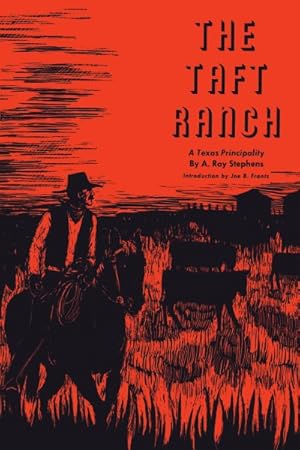 Seller image for Taft Ranch : A Texas Principality for sale by GreatBookPricesUK